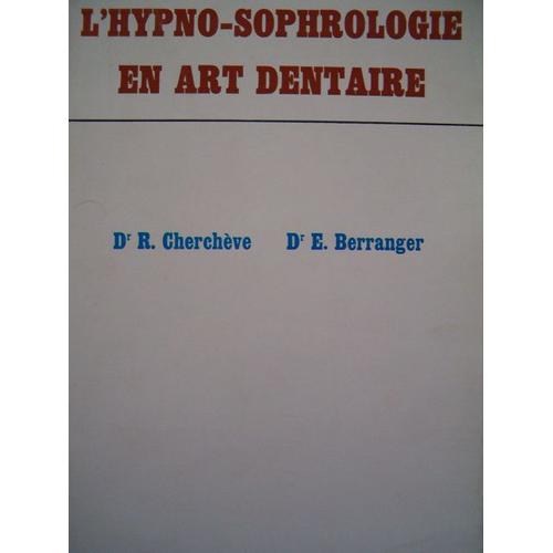 L'hypno-Sophrologie En Art Dentaire