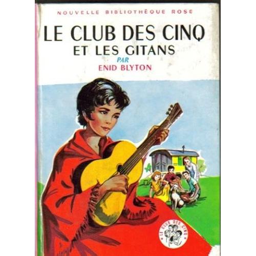 Le Club Des Cinq Et Les Gitans