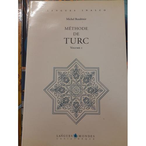 Michel Bozdemir. Méthode De Turc Volume 1