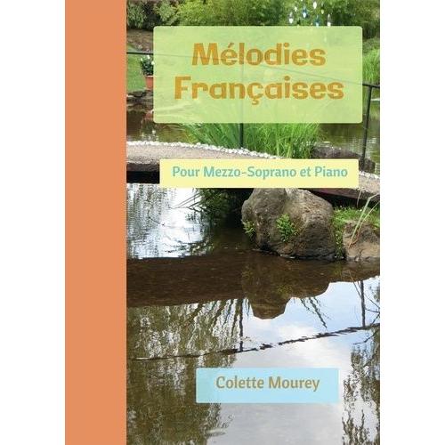 Mélodies Françaises - Pour Mezzo-Soprano Et Piano