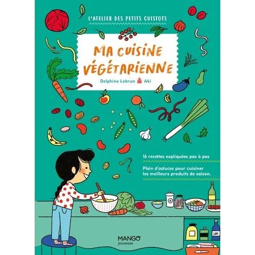 Ma Cuisine Végétarienne