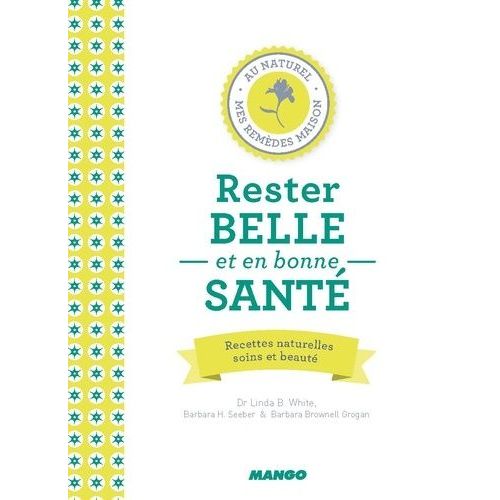 Rester Belle Et En Bonne Santé