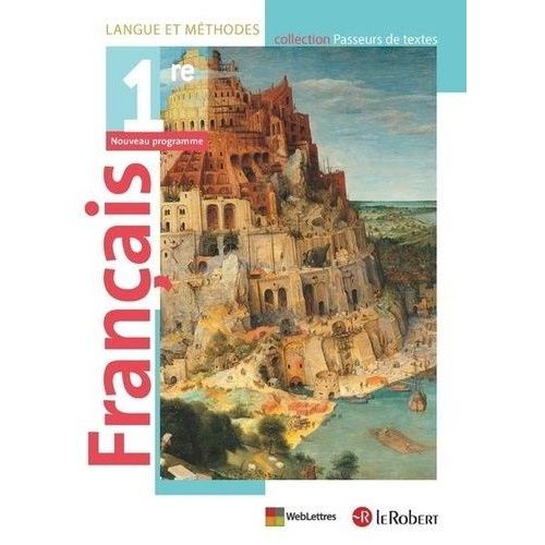 Français 1re Passeurs De Textes - Langue Et Méthodes
