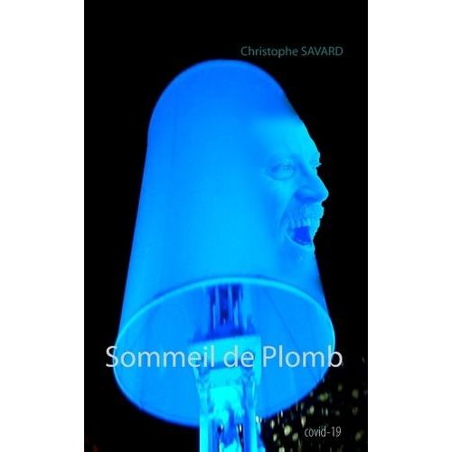 Sommeil De Plomb