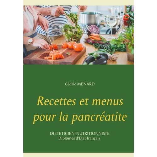 Recettes Et Menus Pour La Pancréatite