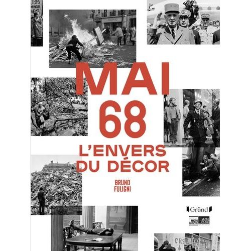 Mai 68 - L'envers Du Décors