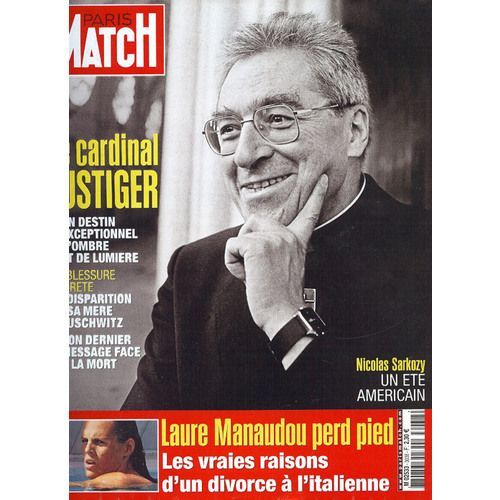 Paris Match Du 9 Aout 2007  N° 3038 : Cardinal Lustiger (Couv+16p) Laure Manaudou (4p) Vanessa Paradis Et M (3p) Jean-Paul Belmondo (6p) Laura Smet (4p)