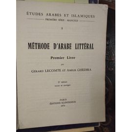 Méthode D' Arabe Littéral Premier Livre Lecomte Et Guedira