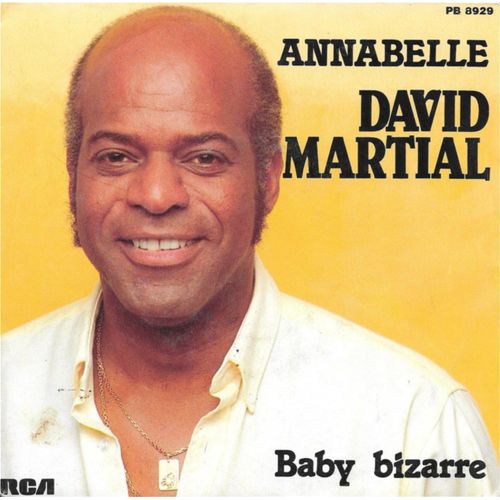David Martial : Annabelle / Baby Bizarre [Vinyle 45 Tours 7"] 1982