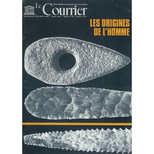 Unesco Le Courrier - N° 08 - 1972 - Les Origines De L'homme