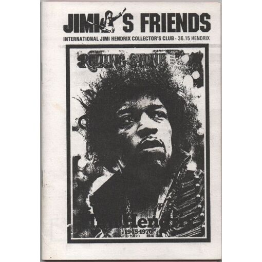Jimi'S Friends : International Jimi Hendrix Collector'S Club