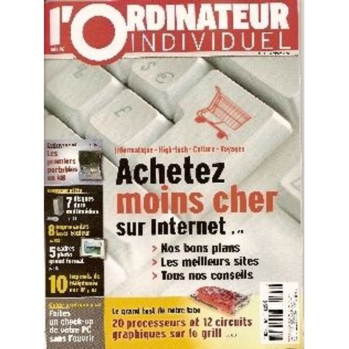 L'ordinateur Individuel  N° 199 : Achetez Moins Cher Sur Internet !