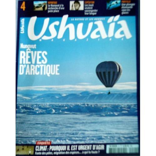 Ushuaia Magazine  N° 4 : Nunavut, Rêves D'arctique