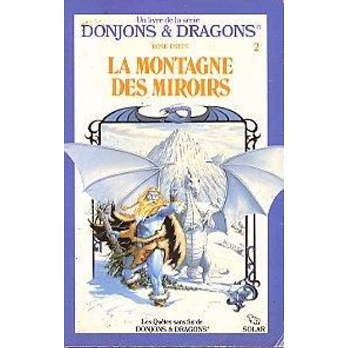 Les Quêtes Sans Fin De Donjons & Dragons, Tome 2: La Montagne Des Miroirs