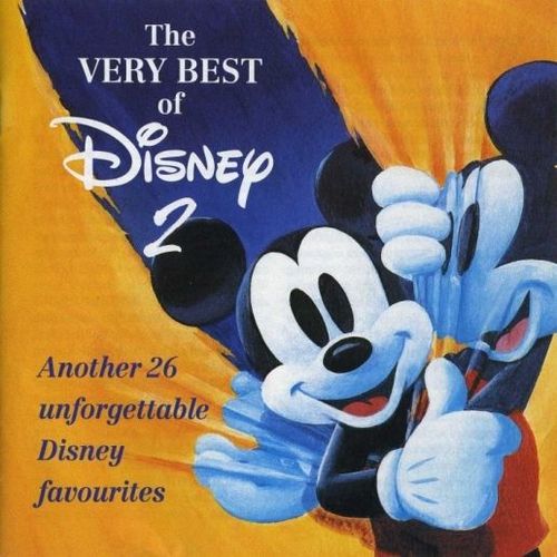 The Very Best Of Disney Volume 2  - Jungle Book Snow White Lion King Aladdin Mary Poppins Fantasia Mickey Pinocchio Disneyland Cinderella Beauty And The Beast Celine Dion Louis Armstrong Cd