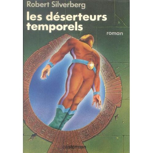 Les Déserteurs Temporels