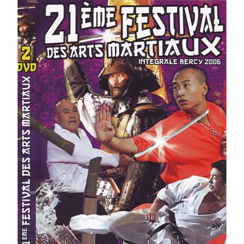 21ème Festival Des Arts Martiaux 2006 - L'intégrale De Bercy