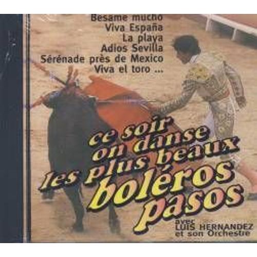 Les Plus Beaux Boleros Et Pasos