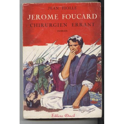 Jerome Foucard, Chirurgien Errant.