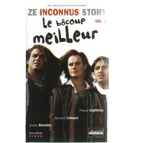 Ze Inconnus Story : Le Bôcoup Meilleur, Vol.2