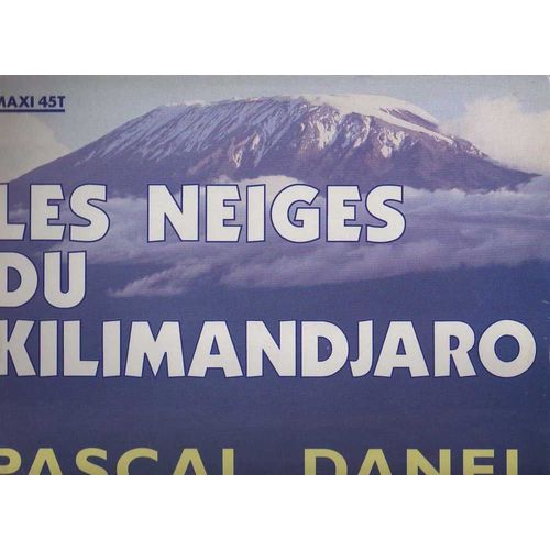 Les Neiges Du Kilimandjaro