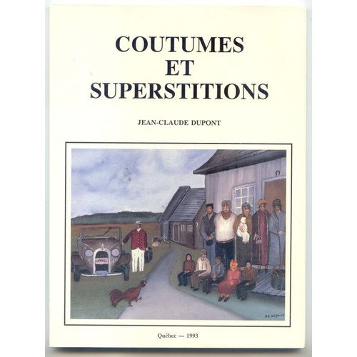 Coutumes Et Superstitions