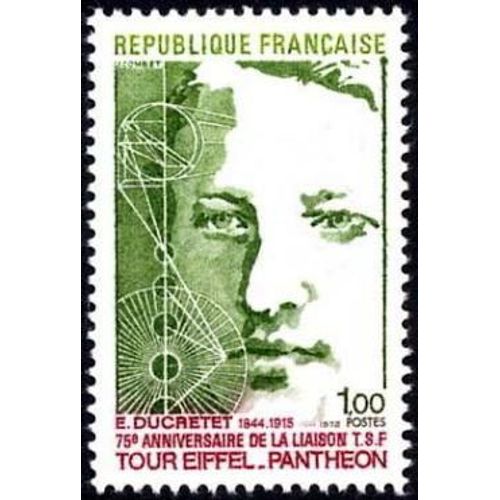 Timbre France 1973, Oblitéré - 75ème Anniversaire De La Liaison Tsf Tour Eiffel-Panthéon (E Ducretet) - 1.00 Yt1770
