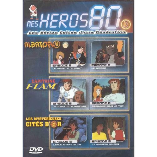 Mes Héros 80 - Les Séries Cultes D'une Génération - Vol. 3