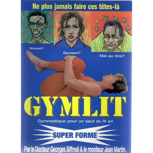 Gymlit Gymnastique Pour Un Saut Du Lit En Super Forme Par Docteur Georges  Siffredi
