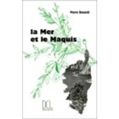 La Mer Et Le Maquis