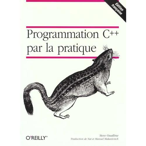 Programmation C++ Par La Pratique - Edition 1996