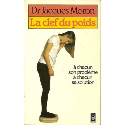 La Clef Du Poids - À Chacun Son Problème, À Chacun Sa Solution