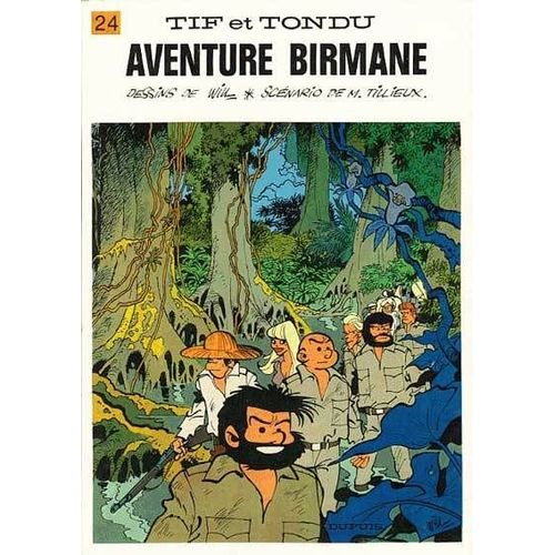 Tif Et Tondu N° 24 - Aventure Birmane
