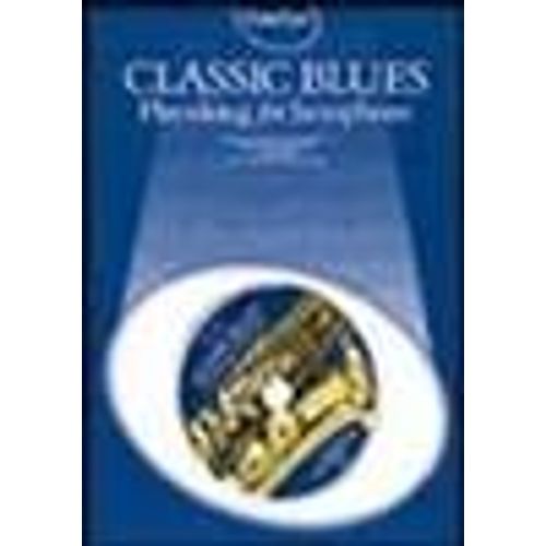 Classic Blues Playalong For Saxophone