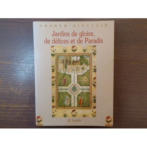 Jardins De Gloire, De Délices Et De Para