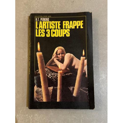 Livre De Poche L’Artiste Frappe Les 3 Coups - H.T. Perkins - Éditions Beaulieu