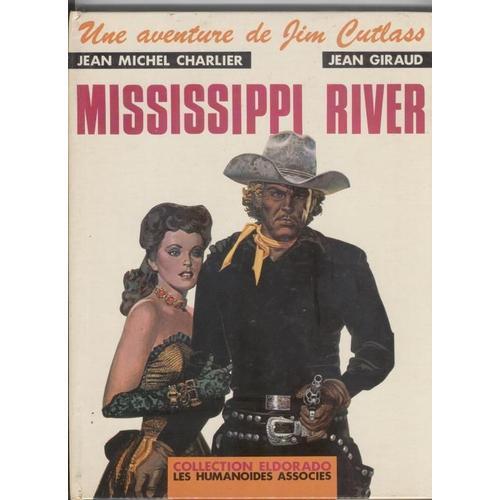 Une Aventure De Jim Cutlass Mississipi River