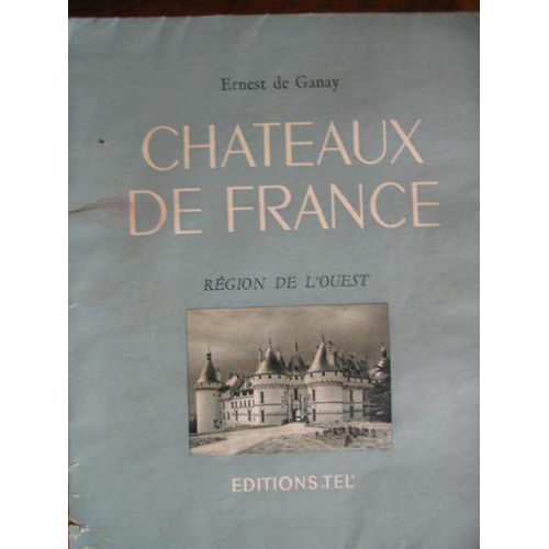 Châteaux Royaux De France.