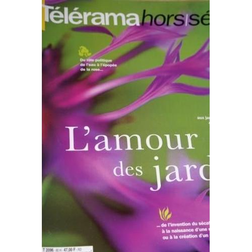 Telerama Hors-Série  N° 85 : L'amour Des Jardins