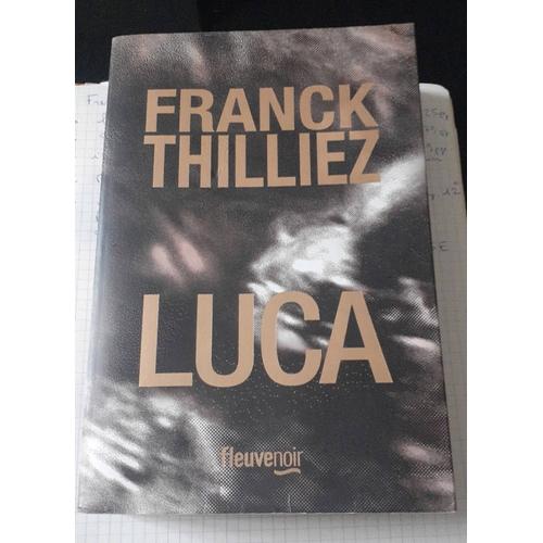 Franck Thillez Livre Policier Luca