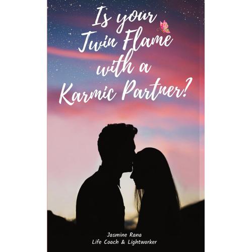 Is Your Twin Flame With A Karmic Partner?: Traits Of A Karmic Partner - False Twin Flame (Separation Stage / No Contact Period)