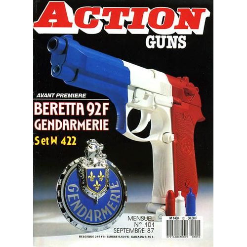 Action Guns N° 101 : Beretta 92 F Gendarmerie - S&w 422