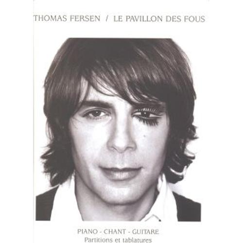 Thomas Fersen : Le Pavillon Des Fous (Chant/Piano/Accords)