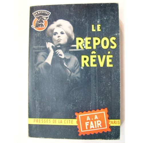 Le Repos Rêvé