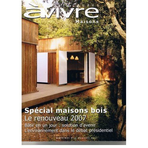 Architectures A Vivre  N° 35 : Special Maisons Bois