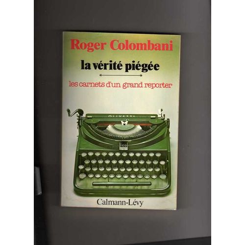 La Vérité Piègée