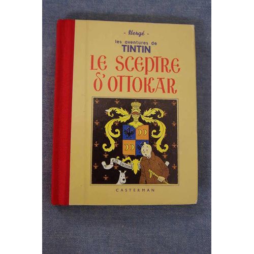 Les Aventures De Tintin - Le Sceptre D'ottokar - Edition Fac-Similé En Couleurs