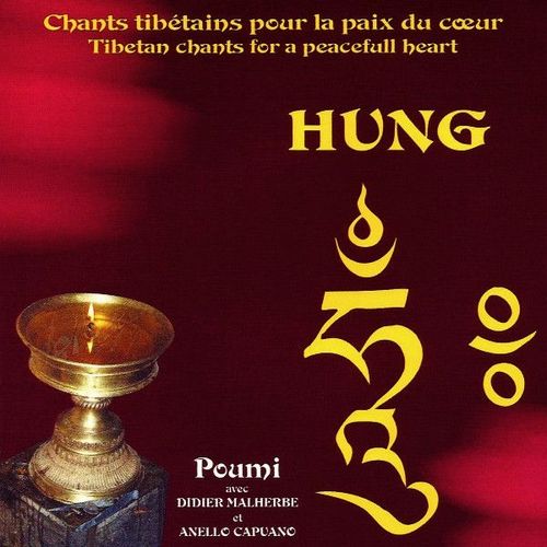 Poumi Hung Cd Chants Tibetains Pour La Paix Du Coeur