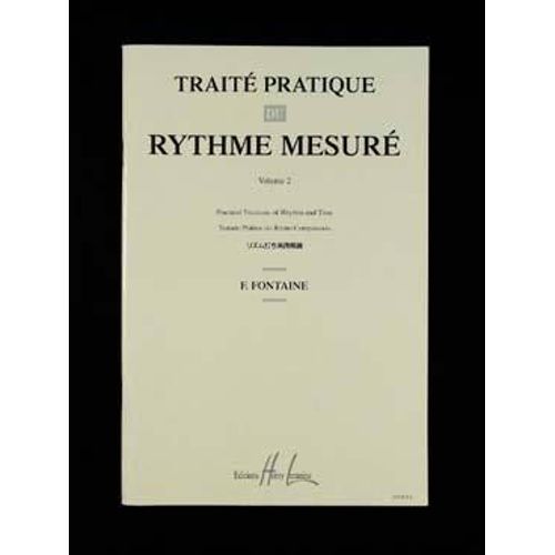 Fontaine : Traite Pratique Du Rythme Mesure Vol 2