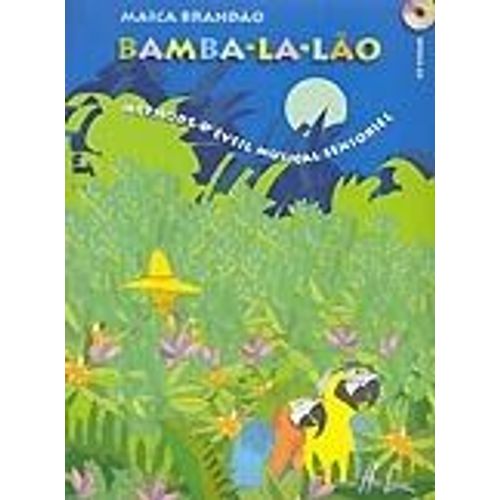 Brandao : Bamba-La-Lao (Méthode D'éveil Musical Sensoriel) + 1 Cd